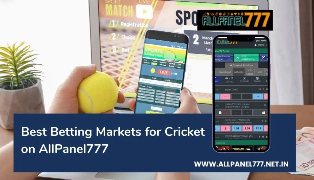 Betting Markets for Cricket on AllPanel777